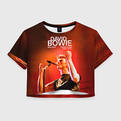 Футболка 3D укороченная женская Brilliant Live Adventures - David Bowie, цвет: 3D-принт