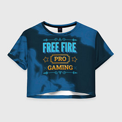 Футболка 3D укороченная женская Игра Free Fire: PRO Gaming, цвет: 3D-принт