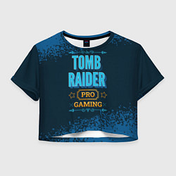 Женский топ Игра Tomb Raider: pro gaming