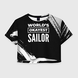 Женский топ Worlds okayest sailor - dark