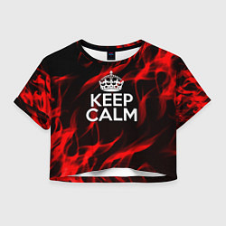 Футболка 3D укороченная женская Keep calm flame red, цвет: 3D-принт