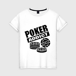 Женская футболка Poker addict