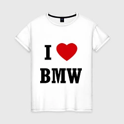 Женская футболка I love BMW