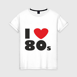 Женская футболка Люблю 80-ые