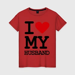 Женская футболка I love my husband