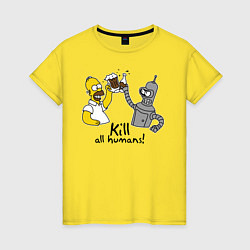 Женская футболка Kill all humans