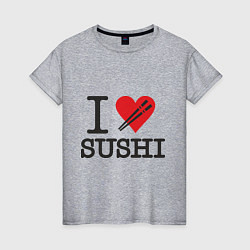 Футболка хлопковая женская I love sushi, цвет: меланж