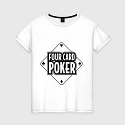 Футболка хлопковая женская Four card poker, цвет: белый