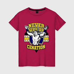 Футболка хлопковая женская Never Give Up: Cenation, цвет: маджента