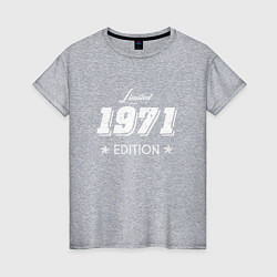 Женская футболка Limited Edition 1971