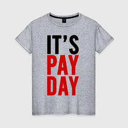 Футболка хлопковая женская It's pay day, цвет: меланж