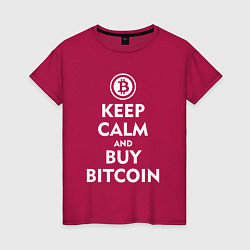 Женская футболка Keep Calm & Buy Bitcoin