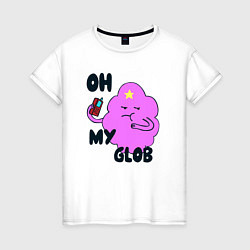 Женская футболка Oh My Glob