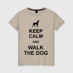 Женская футболка Keep Calm & Walk the dog
