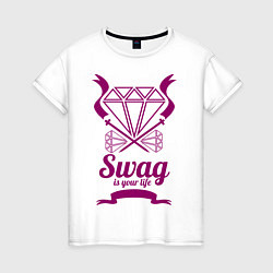 Женская футболка Swag is your life