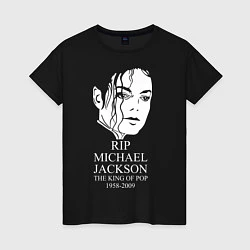 Женская футболка Michael jackson rip 1958-2009