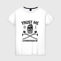 Футболка хлопковая женская Trust me: Lumerjack, цвет: белый