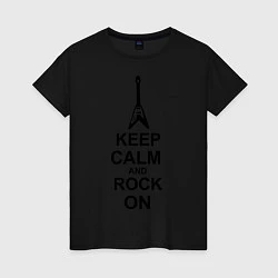 Женская футболка Keep Calm & Rock On