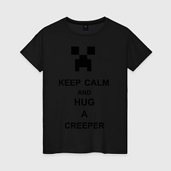 Футболка хлопковая женская Keep Calm & Hug A Creeper, цвет: черный