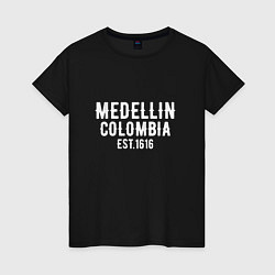 Женская футболка Medellin est. 1616