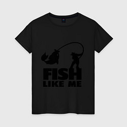Женская футболка Fish like me
