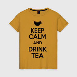 Женская футболка Keep Calm & Drink Tea