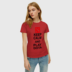 Футболка хлопковая женская Keep Calm & Play Dota, цвет: красный — фото 2