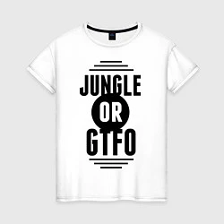Женская футболка Jungle or GTFO