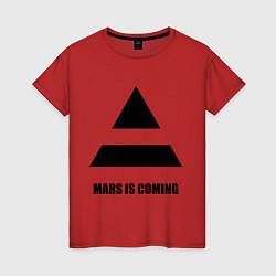 Женская футболка Mars is coming