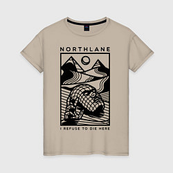 Женская футболка Northlane: I Refuse to die here