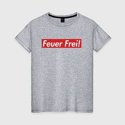 Женская футболка Feuer Frei!