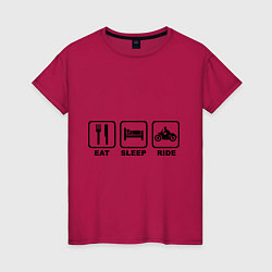 Женская футболка Eat Sleep Ride