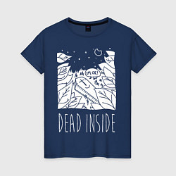 Женская футболка Dead Inside