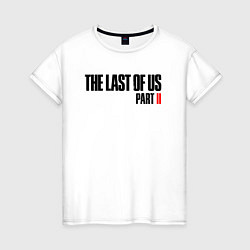 Женская футболка LAST OF US