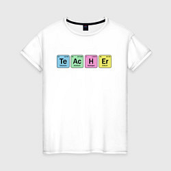 Женская футболка Teacher