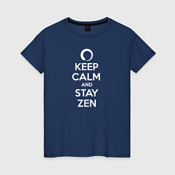 Женская футболка Keep calm & stay Zen
