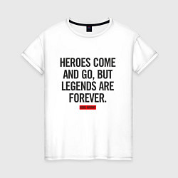 Женская футболка Kobe - Legends Are Forever