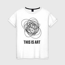 Женская футболка This is art