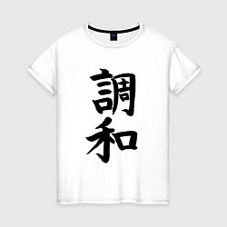 Женская футболка Японский иероглиф Гармония