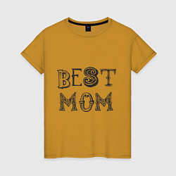 Женская футболка Лучшая мама - best mom