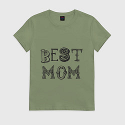 Футболка хлопковая женская Лучшая мама - best mom, цвет: авокадо