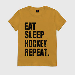 Женская футболка EAT SLEEP HOCKEY REPEAT