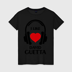 Женская футболка I like David Guetta