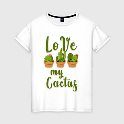 Женская футболка Люблю свои кактусы