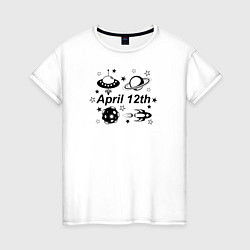 Женская футболка 12 апреля - День Космонавтики