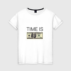 Женская футболка TIME IS MONEY