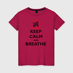 Женская футболка KEEP CALM and BREATHE