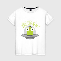 Женская футболка UFO Real?