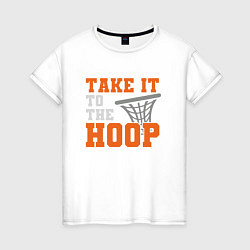 Женская футболка To The Hoop