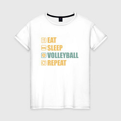 Женская футболка Есть, спать, волейбол